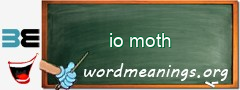 WordMeaning blackboard for io moth